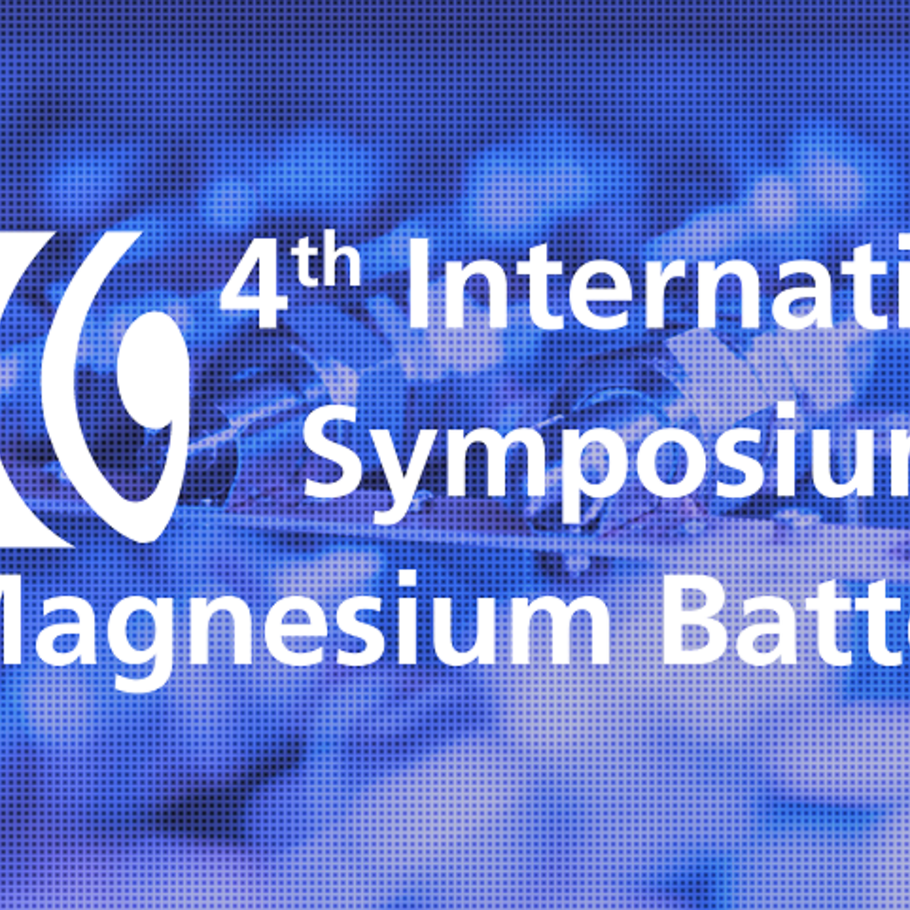 4th International Symposium on Magnesium Batteries (MagBatt IV) 
